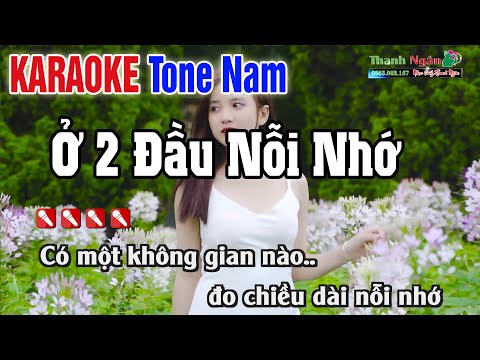 Ở Hai Đầu Nỗi Nhớ Karaoke Cha Cha Hit Tone Nam   Nhạc Sống Thanh Ngân