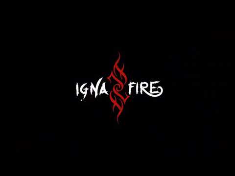 Igna Fire