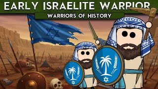 Early Israelite Warrior | Ancient Israel | Warriors of History