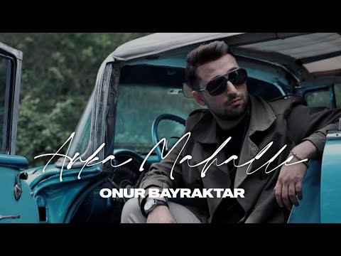 M.Onur Bayraktar - Arka Mahalle ( Beste )
