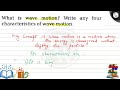 Wave Motion Concepts and Characteristics