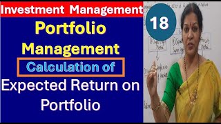 18. Portfolio Management - Calculation of Expected Return on Portfolio