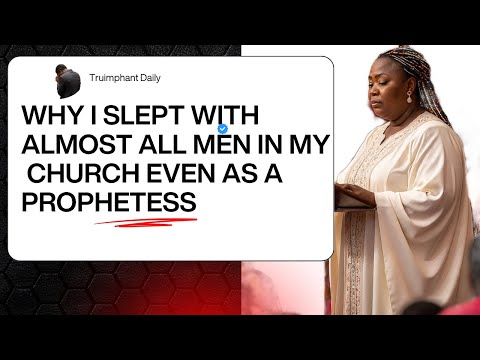 I SL£PT WITH ALMOST ALL THE MEN IN MY CHURCH EVEN AS PROPHETESS - MY JOURNEY WITH DEVIL FOR POWER
