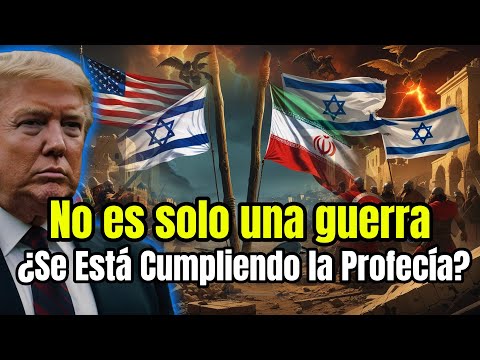 Irán, Israel y EE.UU. en la Profecía: ¿Dónde Está Dios en Esta Guerra?
