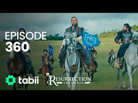 Resurrection: Ertuğrul | Episode 360
