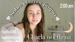 5 tips para tener la AUTOESTIMA ALTA🏹 +Charlemos sobre el amor propio🤍
