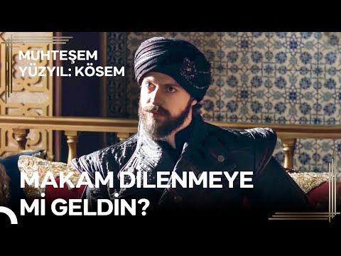 Bana Benim İstediğim Şekilde Hizmet Edilecek | Muhteşem Yüzyıl: Kösem 36. Bölüm