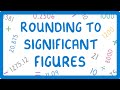 Rounding Numbers to Significant Figures