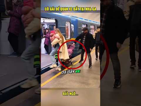 Người đàn ông lại kéo xe đẩy của cô gái ra và bất ngờ...😱#shorts