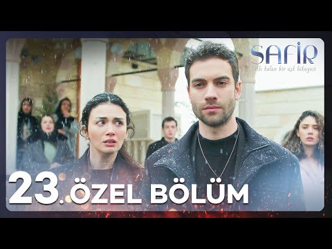 Safir 23. Özel Bölüm