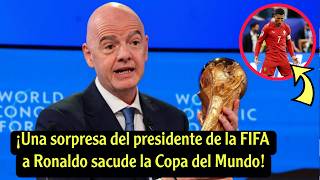 ¡Una Sorpresa del Presidente de la FIFA tras el doblete de Ronaldo en el partido Portugal-Uzbekistán