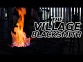 The Life and Work of a Blacksmith