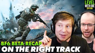 The Future of Battlefield Looks Bright! - Level With Me Ep. 100