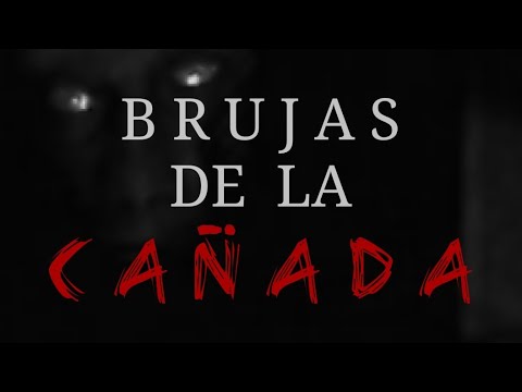 Regresamos a donde vivía el Ermitaño ■● Brujas de la Cañada PROGRAMA COMPLETO EXTRANORMAL