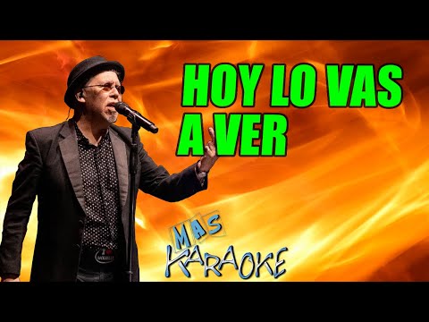 🎤 KARAOKE 🎤 El Rey Pelusa – Hoy lo vas a ver – con letra | Versión original