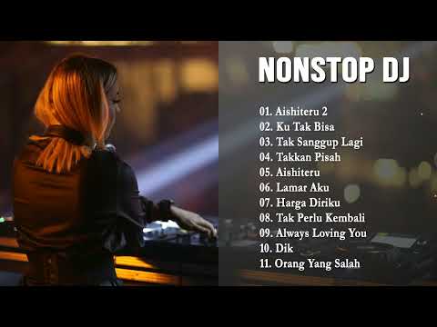 NONSTOP DJ REMIX MALAM TAHUN BARU 2024 FULL BASS