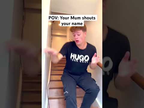 When Your Mum Shouts your Name