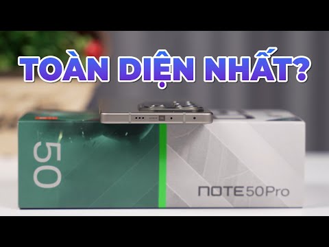 Đánh giá Infinix Note 50 Pro: ĐÁNG MUA NHẤT PHÂN KHÚC?