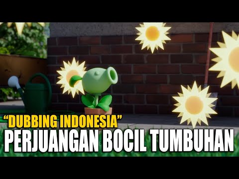 DUBBING INDONESIA: Plant Vs Zombie (Perjuangan Bocil Tumbuhan)