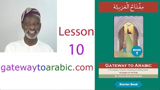 Gateway to Arabic Book One, Episode 10