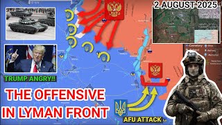 Advances intensify on the Lyman front | Trump sends nuclear submarines near Russia [2 August 2025]
