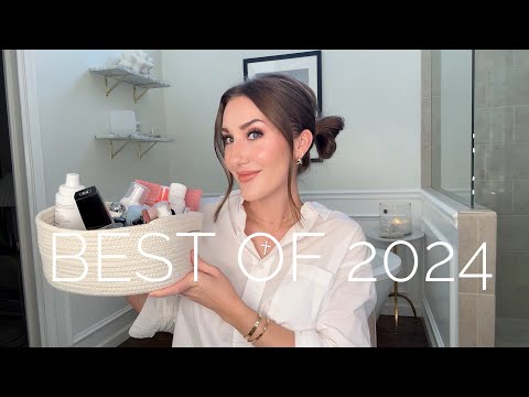 BEST OF 2024! BEAUTY, SKIN, MAKEUP, HAIR, DEVICES THAT WORK, SKINCARE RANTS, & HOW TO SHOP.