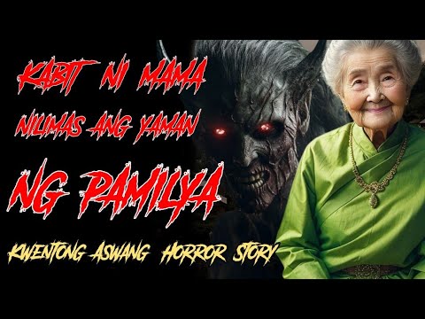 ( KA NOLE STORY ) KABIT NI MAMA NILIMAS ANG YAMAN NG PAMILYA, kwentong Aswang True Horror Story