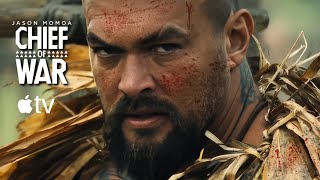 Chief of War — NEW TRAILER "Peace" | Apple TV+