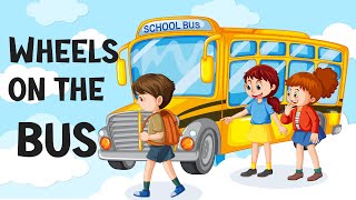 Wheels on The bus With Lyrics | Nursery Rhyme for kids songs & lullaby| School Version