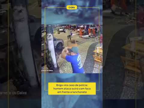 Briga vira caso de polícia: homem ataca outro com faca em frente a lanchonete | Notícias do Dia