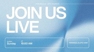 The Attributes of God | Pastor Dustin Langley | Peninsula Life Church