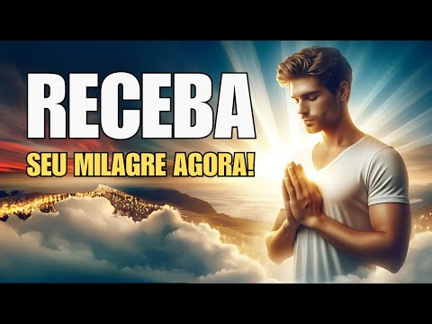 ✨ RECEBA MILAGRES COM ESTA ORAÇÃO PODEROSA!