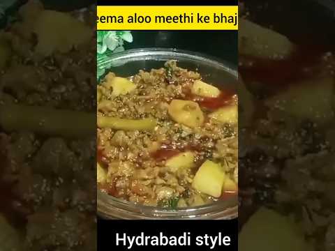 Kheema Aloo methi ki bhaji😍#Hydrabadi style#shortsviral #viral recipes