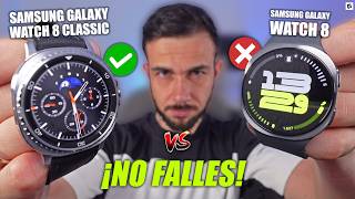 ELIGE BIEN!🤔SAMSUNG GALAXY WATCH 8 CLASSIC vs GALAXY WATCH 8