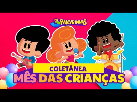 Coletânea Mês das Crianças com 3 Palavrinhas Mini | Desenho Animado