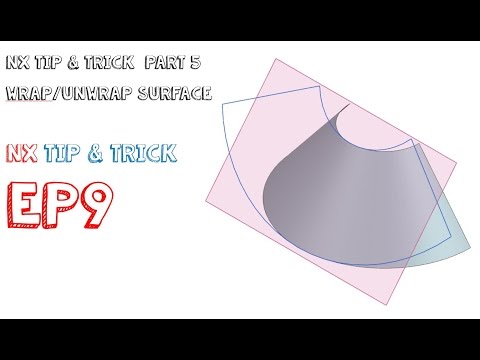 NX TIP & TRICK การใช้งานคำสั่ง Wrap/Unwrap