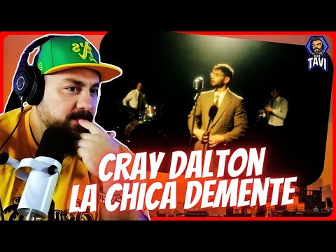 REACCION A Cray Dalton - La chica demente | NNPEA