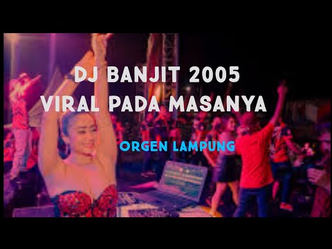 DJ Banjit 2005 lampung mantap betul nostalgia viral pada masanya #djviral #lampungdj