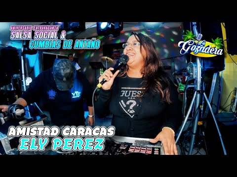 ¡LA HIJA DEL CABALLERO! ELY PEREZ AMISTAD CARACAS | SET | ANIVERSARIO DE SONIDO EXTRAVAGANZA