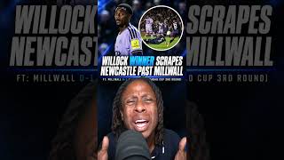 WILLOCK SAVES NEWCASTLE BLUSHES AGAINST MILLWALL #newcastleunited #joewillock #millwall