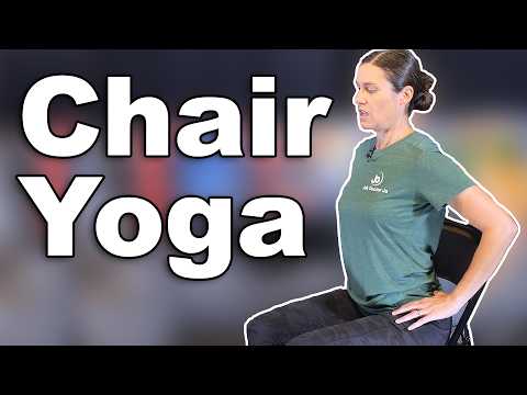 Chair Yoga – Not Just For the Elderly!