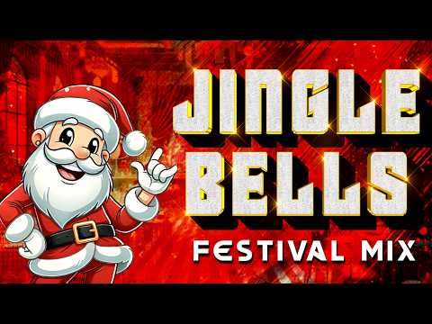 🌟 Jingle Bells (Festival Mix) EDM BigRoom x Merry Christmas Special DJ Remix Song 2024🌟