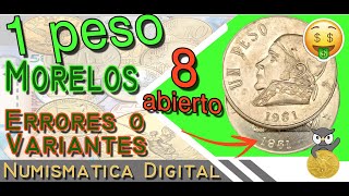 Peso Morelos Errores o Variantes❓8 Abierto ⚡Coleccion⚡Precio⚡Escaso  📣Moneda de Colección Mexicana📣