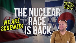 Which Countries Will Get Nukes Next? | Warfronts | History Teacher Reacts
