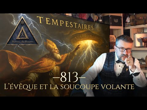 An 813 — L'évêque et le vaisseau spatial [Bureau du Bizarre]