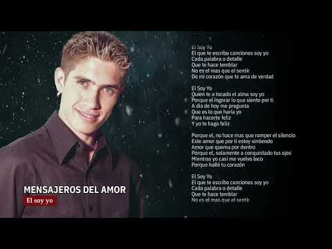 Mensajeros del amor / Chili Fernandez -  El soy yo │ Letra Lyric