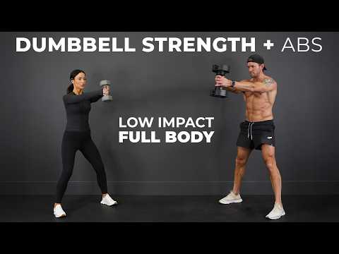 40 Min Full Body Dumbbell Workout | Low Impact Strength + Killer Abs & Core