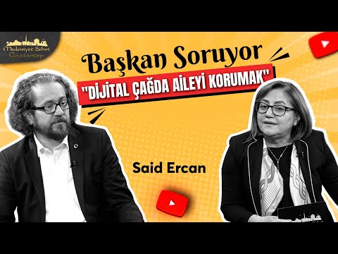 Başkan Soruyor | #SaidErcan | "Dijital Çağda Aileyi Korumak"