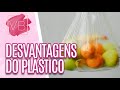 Impacto do Plástico na Saúde e Alternativas Sustentáveis