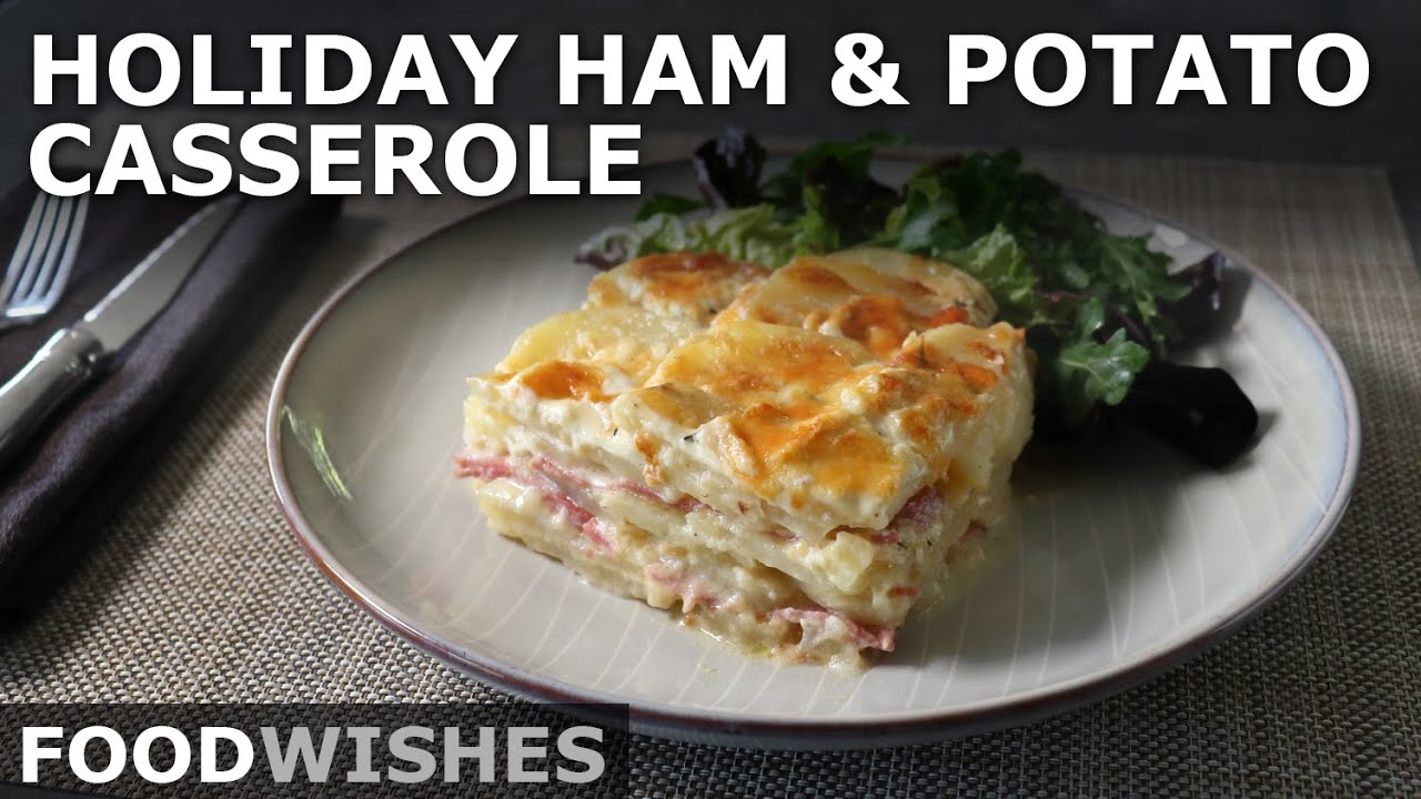Holiday Ham and Potato Casserole - Great Easter Dinner Idea